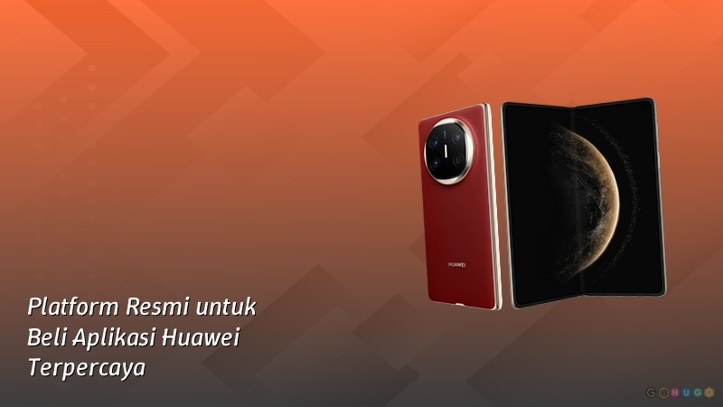 Platform Resmi untuk Beli Aplikasi Huawei Terpercaya